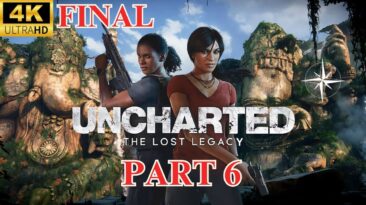 Uncharted The Lost Legacy - 4K 60 FPS HDR - Gameplay - Part 6 - FULL GAME - No Commentary