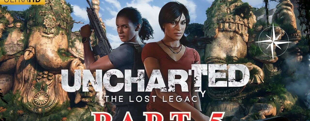 Uncharted The Lost Legacy - 4K 60 FPS HDR - Gameplay - Part 5 - FULL GAME - No Commentary