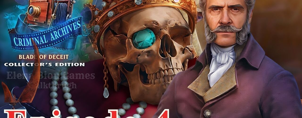 Criminal Archives 4: Blade of Deceit CE - F2P 2024 Episode 4 Bonus Chapter Full Game ElenaBionGames