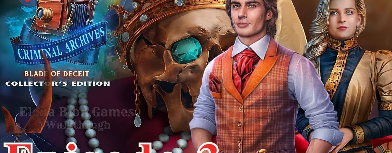 Criminal Archives 4: Blade of Deceit Part 3 Guilt of Innocence CE & F2P Full Game 2024 Let's Play