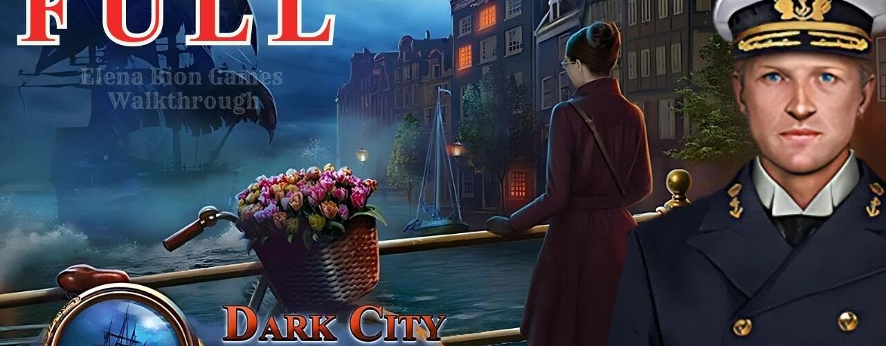 Dark City  9: Amsterdam Full Game Walkthrough CE & F2P - No Commentary  Let's Play