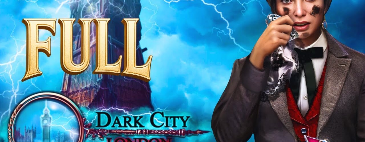 Dark City London (Free To Play) FULL Game Walkthrough Collector’s Edition Must Play Mystery