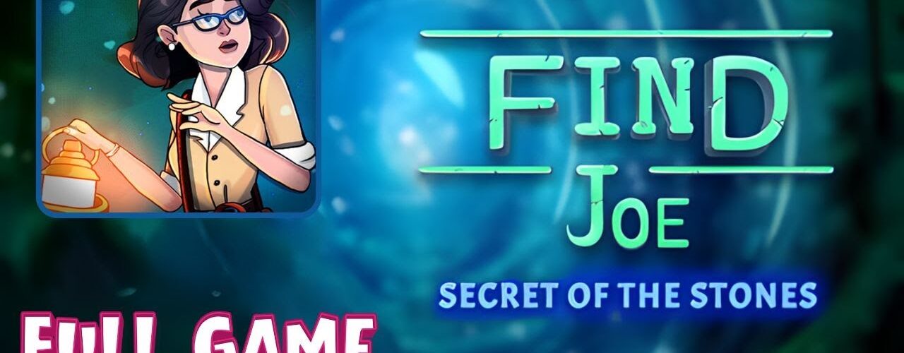 Find Joe: Secret of The Stones (FULL GAME Walkthrough 🔴)