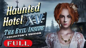 Haunted Hotel 15 The Evil Inside Full Game Walkthrough