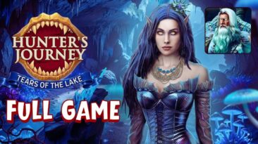Hunter’s Journey: Tears of the Lake FULL Walkthrough