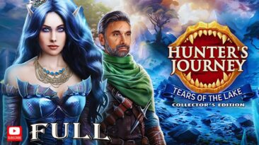 Hunter’s Journey - Tears of the Lake Walkthrough | Hidden Secrets