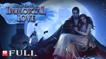 Kiss of The Night - Immortal Love Full Game Walkthrough / Gameplay
