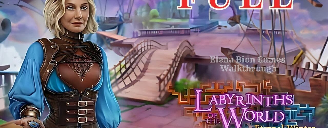 Labyrinths Of The World 13: Eternal Winter FULL Game Walkthrough No Commentary Let's Play