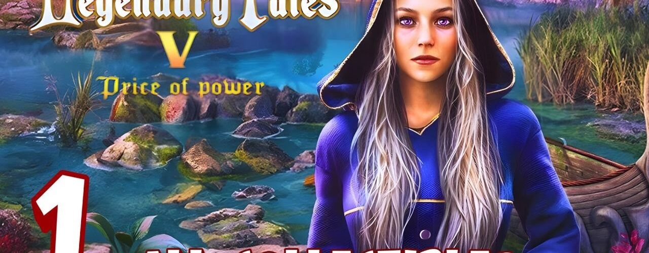 Legendary Tales 5: Chapter 1 All Collectibles - Full Walkthrough