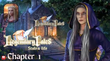 Legendary Tales: Stolen Life Full Walkthrough  - Chapter 1
