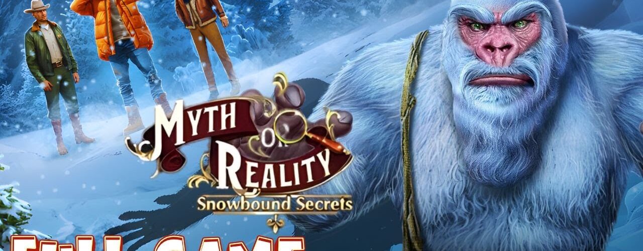 Myth Or Reality Snowbound Secrets (FULL & BONUS 🔴)