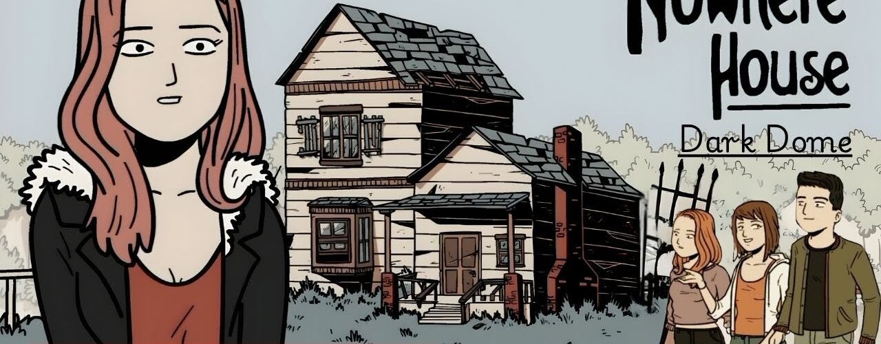 NOWHERE HOUSE - Dark Dome - Full Walkthrough