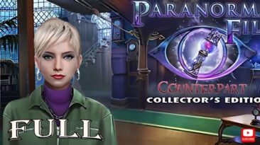 Paranormal Files - Counterpart Full Game Walkthrough 🔴