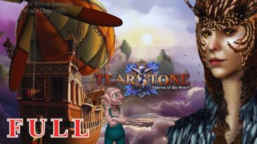 Tearstone Thieves of The Heart Full Game Walkthrough Let's Play