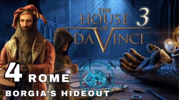 The House of Da Vinci 3 Walkthrough | Chapter 4: Rome – Borgia’s Hideout