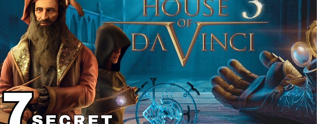 The House of Da Vinci 3 Walkthrough | Chapter 7: Secret Passage