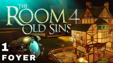 The Room 4: Old Sins Gameplay | Chapter 1 Foyer Gameplay Android / iOS / PC
