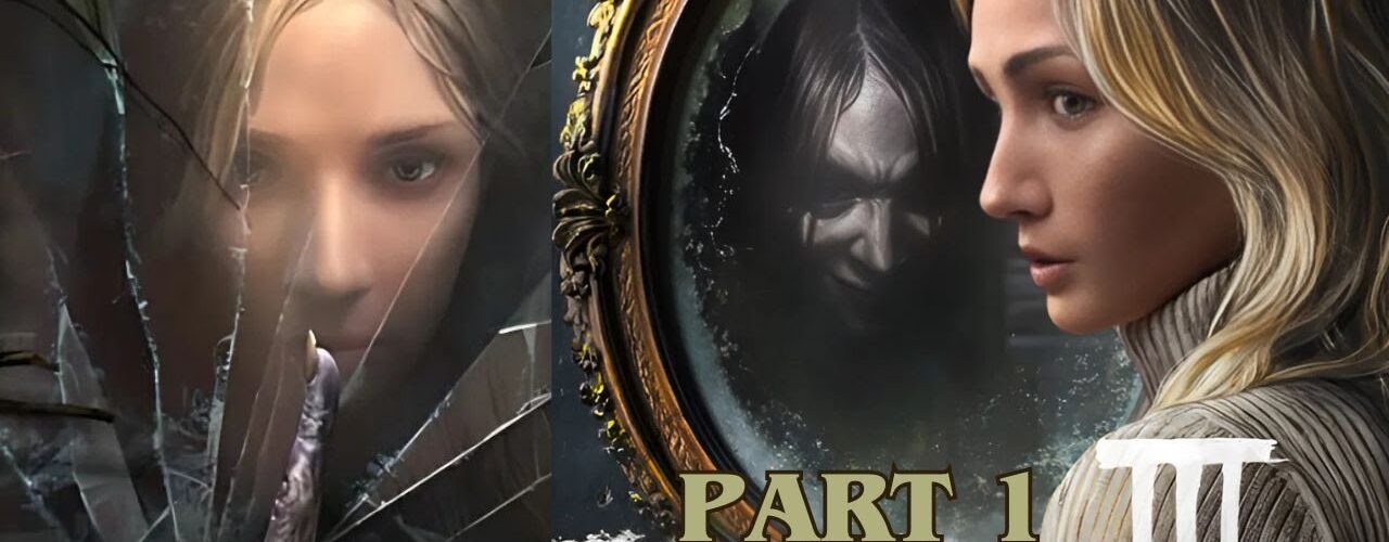 True Fear: Forsaken Souls Part 3 - Part 1 Gameplay