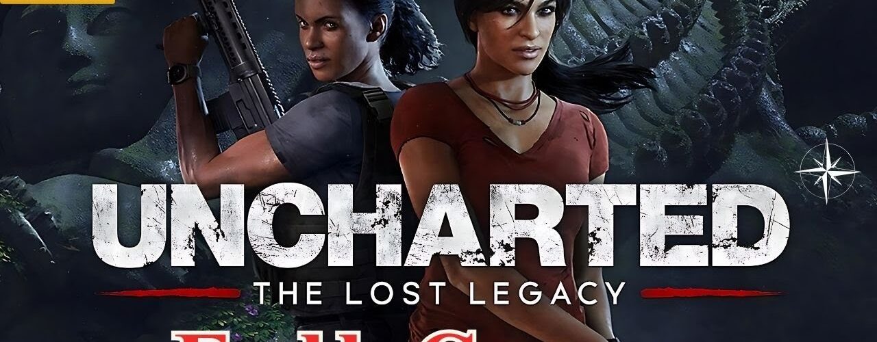 Uncharted The Lost Legacy - 4K 60 FPS HDR - Gameplay  FULL GAME - No Commentary