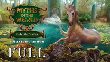 Myths Of The World 16: Under The Surface CE FULL Game Walkthrough @ElenaBionGames