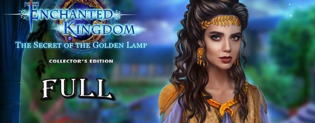Enchanted Kingdom 7: The Secret of The Golden Lamp FULL Game Walkthrough ElenaBionGames