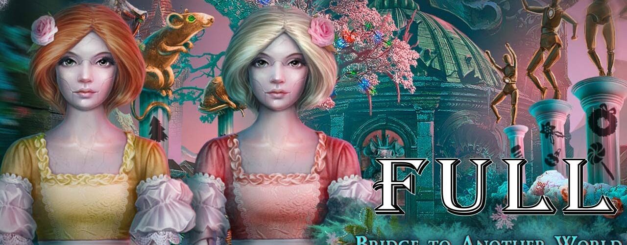 Bridge To Another World 7: Secrets of The Nutcracker 🌸 FULL  Game Walkthrough