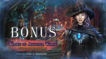 Bridge to Another World 11:  A Trail Of Breadcrumbs Bonus Walkthrough @ElenaBionGames​