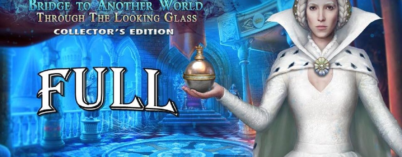 Bridge to Another World 5: Through The Looking Glass FULL Game Walkthrough Let's Play ElenaBionGames