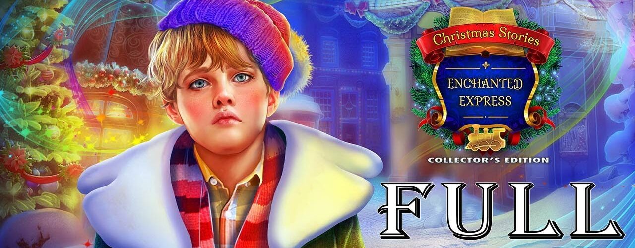 Christmas Stories: Enchanted Express CE FULL Game Walkthrough - ElenaBionGames