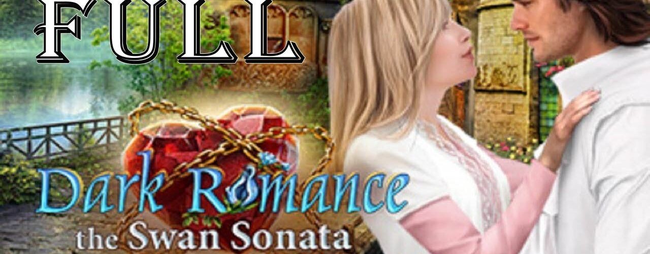 Dark Romance 3 The Swan Sonata CE Full Game Walkthrough @ElenaBionGames