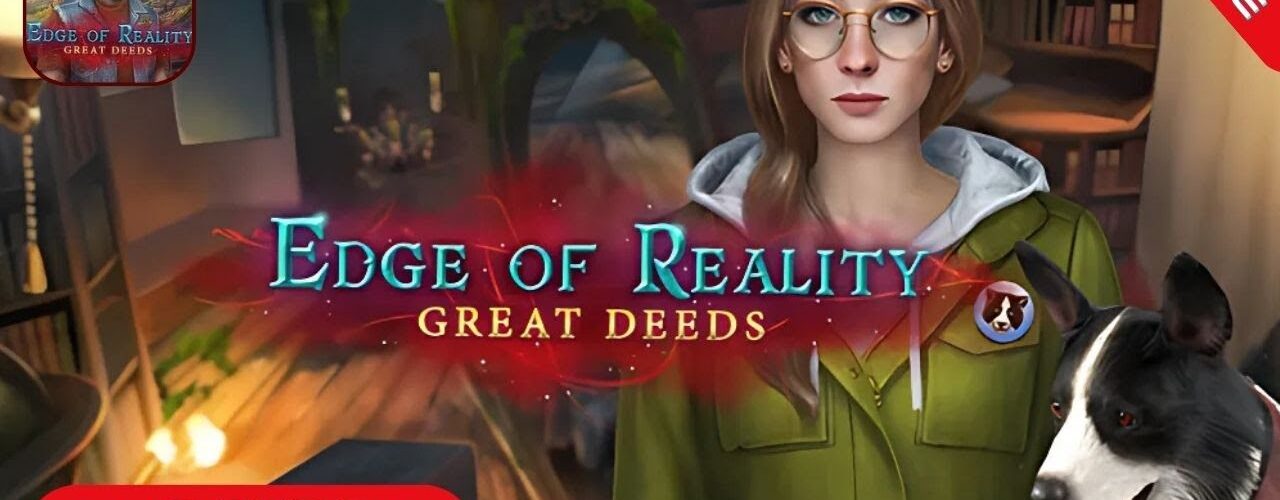 Edge of Reality 5 Great Deeds CE Full Bonus Game Walkthrough @ElenaBionGames