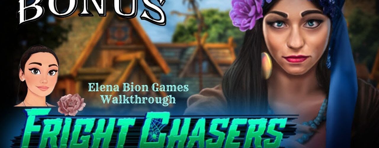 Fright Chasers 4 Thrills Chills And Kills 🌸 Bonus Chapter Walkthrough