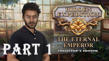 Hidden Expedition:12 The Eternal Emperor -  Part 1 Full Game Walkthrough
