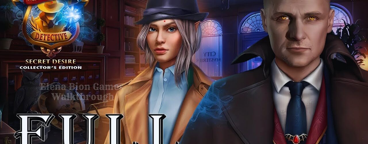 Magic City Detective 2: Secret Desire CE FULL Game Walkthrough @ElenaBionGames
