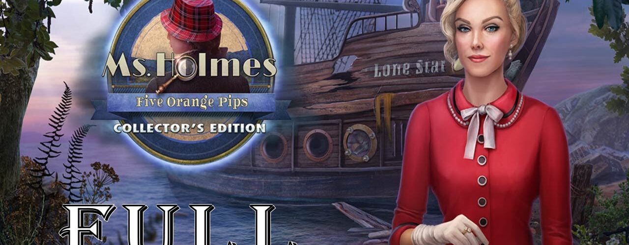 Ms. Holmes 2: Five Orange Pips CE FULL Game Walkthrough - ElenaBionGames