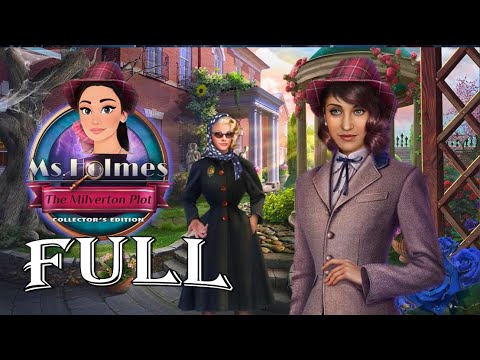 Ms Holmes 5 The Milverton Plot 🔴 Full Game Walkthrough