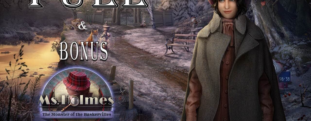 Ms. Holmes: The Monster Of The Baskervilles CE FULL Game And Bonus Chapter Walkthrough
