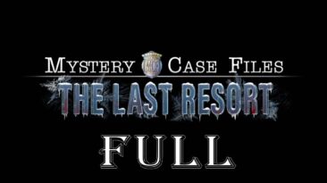 Mystery Case Files 24 The Last Resort  CE Full Game Walkthrough @ElenaBionGames