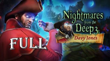 Nightmares From The Deep 3: Davy Jones FULL Game Walkthrough Let's Play - ElenaBionGames