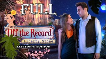 Off The Record 4: Liberty Stone 🌸 Full Game
