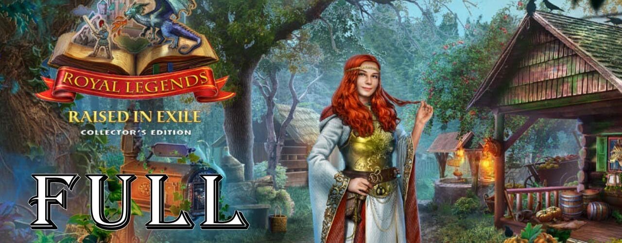 Royal Legends 2: Raised In Exile CE  Game Part 1/2 Walkthrough @ElenaBionGames