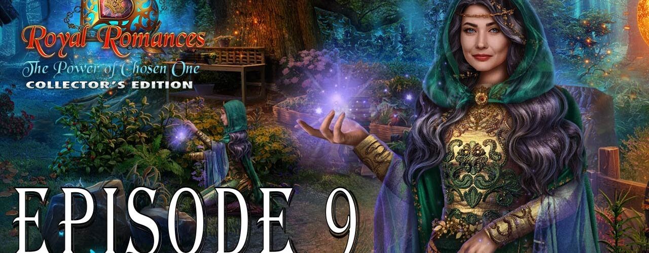 Royal Romances - Episode 9: The Power of Chosen One Walkthrough @ElenaBionGames