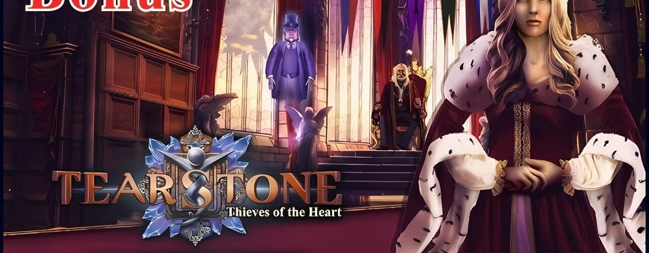 Tearstone Thieves Of The Heart CE FULL BONUS Walkthrough @ElenaBionGames