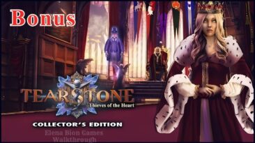 Tearstone Thieves Of The Heart CE FULL BONUS Walkthrough @ElenaBionGames