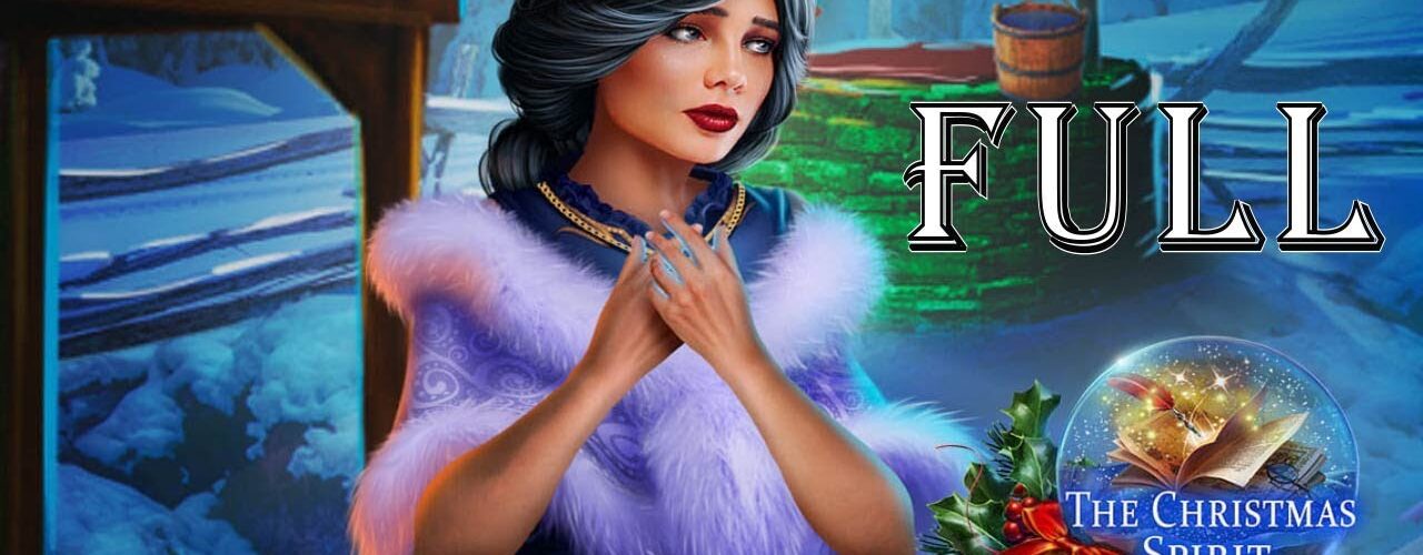 The Christmas Spirit 3: Grimm Tales CE Full Game Walkthrough ElenabionGames