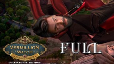 Vermillion Watch 6: Parisian Pursuit CE FULL Game Walkthrough @ElenaBionGames