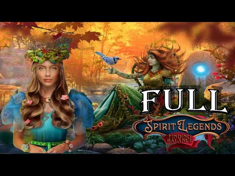 Spirit Legends 4: Finding Balance Full Walkthrough  #ElenaBionGames